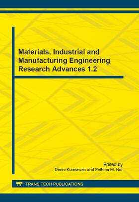 Kurniawan / Nor | Materials, Industrial and Manufacturing Engineering Research Advances 1.2 | Buch | 978-3-03835-183-2 | sack.de