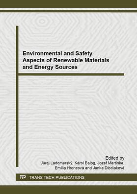 Ladomerský / Balog / Martinka | Environmental and Safety Aspects of Renewable Materials and Energy Sources | Buch | 978-3-03835-198-6 | sack.de