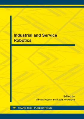Hajduk / Koukolová | Industrial and Service Robotics | Buch | 978-3-03835-202-0 | sack.de