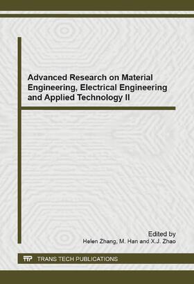 Zhang / Han / Zhao |  Advanced Research on Material Engineering, Electrical Engineering and Applied Technology II | Buch |  Sack Fachmedien