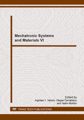 Valiulis / Cernašejus / Mokšin |  Mechatronic Systems and Materials VI | Buch |  Sack Fachmedien