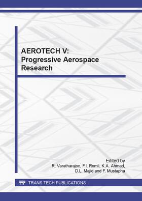 Varatharajoo / Romli / Ahmad |  AEROTECH V: Progressive Aerospace Research | Buch |  Sack Fachmedien