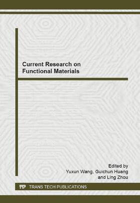 Wang / Huang / Zhou | Current Research on Functional Materials | Buch | 978-3-03835-263-1 | sack.de