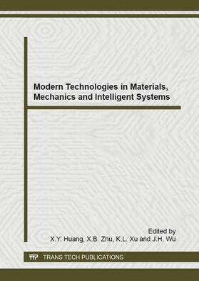Huang / Zhu / Xu |  Modern Technologies in Materials, Mechanics and Intelligent Systems | Buch |  Sack Fachmedien
