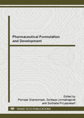Sriamornsak / Limmatvapirat / Piriyaprasart |  Pharmaceutical Formulation and Development | Buch |  Sack Fachmedien