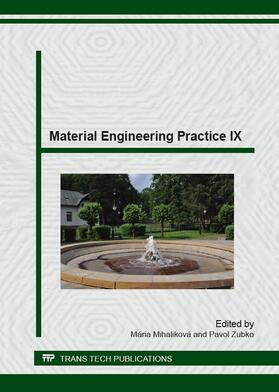 Mihaliková / Zubko |  Material Engineering Practice IX | Buch |  Sack Fachmedien