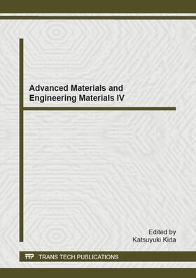 Kida |  Advanced Materials and Engineering Materials IV | Buch |  Sack Fachmedien