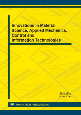 Yan | Innovations in Material Science, Applied Mechanics, Control and Information Technologies | Buch | 978-3-03835-380-5 | sack.de