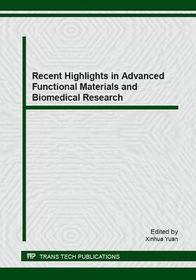 Yuan | Recent Highlights in Advanced Functional Materials and Biomedical Research | Buch | 978-3-03835-382-9 | sack.de