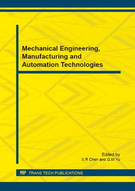 Chen / Yu |  Mechanical Engineering, Manufacturing and Automation Technologies | Buch |  Sack Fachmedien