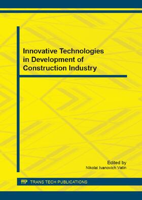 Vatin | Innovative Technologies in Development of Construction Industry | Buch | 978-3-03835-403-1 | sack.de