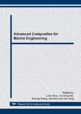 Zhou / Mai / Zhang |  Advanced Composites for Marine Engineering | Buch |  Sack Fachmedien