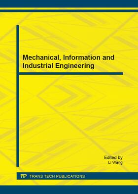 Wang |  Mechanical, Information and Industrial Engineering | Buch |  Sack Fachmedien