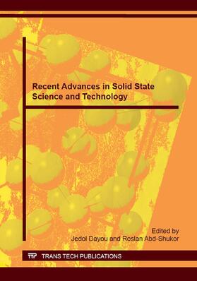 Dayou / Abd-Shukor | Recent Advances in Solid State Science and Technology | Buch | 978-3-03835-449-9 | sack.de