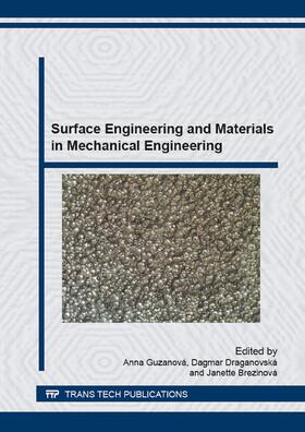 Guzanová / Draganovská / Brezinová |  Surface Engineering and Materials in Mechanical Engineering | Buch |  Sack Fachmedien