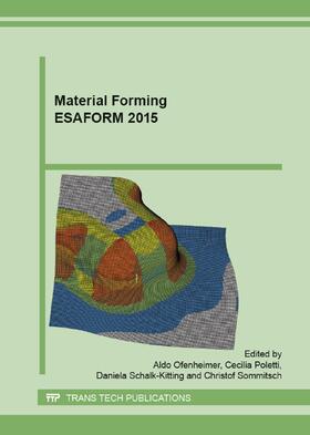 Ofenheimer / Poletti / Schalk-Kitting | Material Forming ESAFORM 2015 | Buch | 978-3-03835-471-0 | sack.de