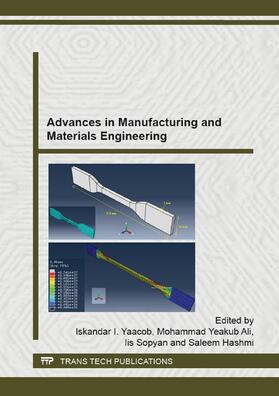 Yaacob / Mohammad / Sopyan | Advances in Manufacturing and Materials Engineering | Buch | 978-3-03835-493-2 | sack.de