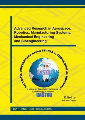 Olaru |  Advanced Research in Aerospace, Robotics, Manufacturing Systems, Mechanical Engineering and Bioengineering | Buch |  Sack Fachmedien