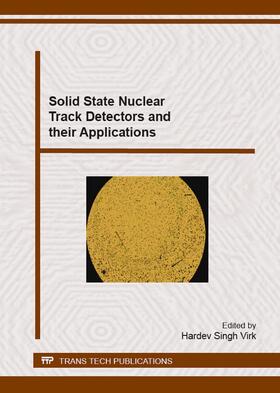 Virk | Solid State Nuclear Track Detectors and their Applications | Buch | 978-3-03835-527-4 | sack.de