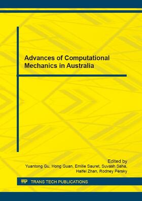 Gu / Guan / Sauret |  Advances of Computational Mechanics in Australia | Buch |  Sack Fachmedien