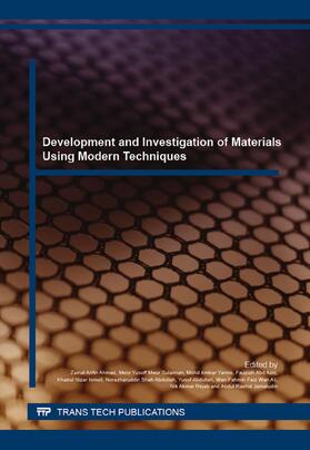 Ahmad / Sulaiman / Yarmo |  Development and Investigation of Materials Using Modern Techniques | Buch |  Sack Fachmedien