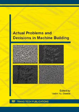 Skeeba |  Actual Problems and Decisions in Machine Building | Buch |  Sack Fachmedien