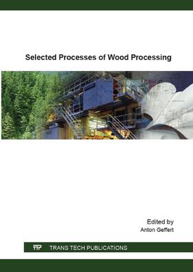 Geffert |  Selected Processes of Wood Processing | Buch |  Sack Fachmedien