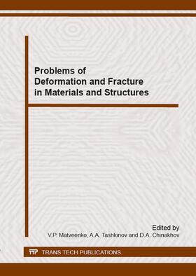 Matveenko / Tashkinov |  Problems of Deformation and Fracture in Materials and Structures | Buch |  Sack Fachmedien