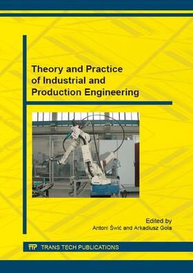 Swic / Gola |  Theory and Practice of Industrial and Production Engineering | Buch |  Sack Fachmedien