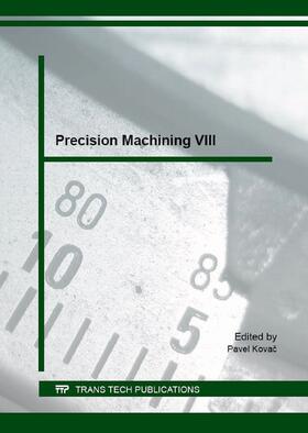 Kovac | Precision Machining VIII | Buch | 978-3-03835-625-7 | sack.de