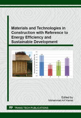 Kamal | Materials and Technologies in Construction with Reference to Energy Efficiency and Sustainable Development | Buch | 978-3-03835-658-5 | sack.de