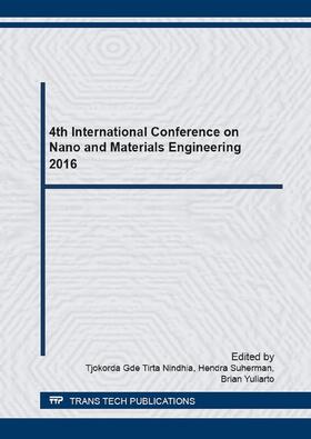 Nindhia / Suherman / Yuliarto |  4th International Conference on Nano and Materials Engineering 2016 | Buch |  Sack Fachmedien