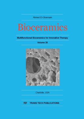 El-Ghannam |  Bioceramics 28 | Buch |  Sack Fachmedien
