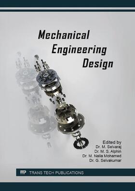 Selvaraj / Alphin / Nalla Mohamed | Mechanical Engineering Design | Buch | 978-3-03835-777-3 | sack.de