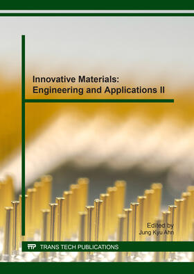 Ahn |  Innovative Materials: Engineering and Applications II | Buch |  Sack Fachmedien