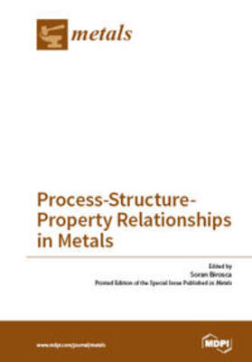 Process-Structure-Property Relationships in Metals | Buch |  Sack Fachmedien