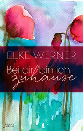 Werner |  Bei Dir bin ich zuhause | Buch |  Sack Fachmedien