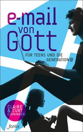 Cloninger |  E-Mail von Gott für Teens und die Generation @ | Buch |  Sack Fachmedien