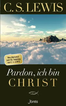 Lewis |  Pardon, ich bin Christ | Buch |  Sack Fachmedien