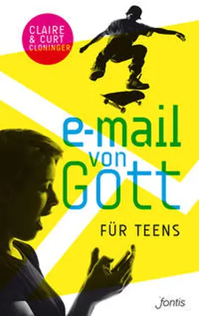 Cloninger |  E-Mail von Gott für Teens | Buch |  Sack Fachmedien