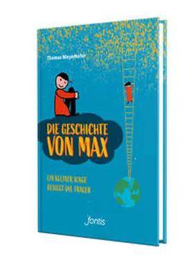 Meyerhöfer | Die Geschichte von Max | Buch | 978-3-03848-227-7 | sack.de