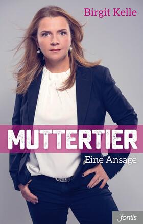 Kelle |  Muttertier | eBook | Sack Fachmedien