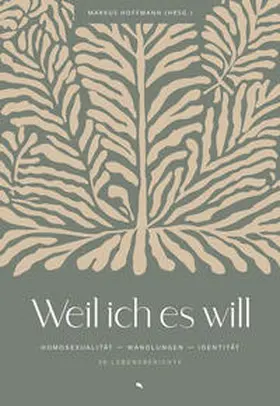 Hoffmann |  Weil ich es will | eBook | Sack Fachmedien