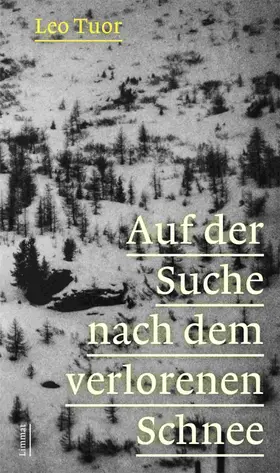 Tuor |  Auf der Suche nach dem verlorenen Schnee | eBook | Sack Fachmedien