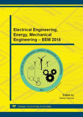 Gurova | Electrical Engineering, Energy, Mechanical Engineering ? EEM 2014 | Sonstiges | 978-3-03859-045-3 | sack.de