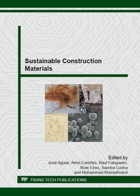 Aguiar / Cam?es / Fangueiro | Sustainable Construction Materials | Sonstiges | 978-3-03859-053-8 | sack.de