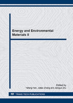Han / Zhang / Zhu |  Energy and Environmental Materials II | Sonstiges |  Sack Fachmedien