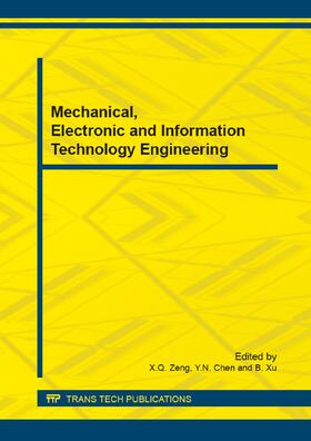 Zeng / Chen / Xu |  Mechanical, Electronic and Information Technology Engineering | Sonstiges |  Sack Fachmedien