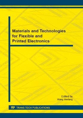 Chen |  Materials and Technologies for Flexible and Printed Electronics | Sonstiges |  Sack Fachmedien