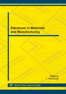 Palanikumar |  Advances in Materials and Manufacturing | Sonstiges |  Sack Fachmedien